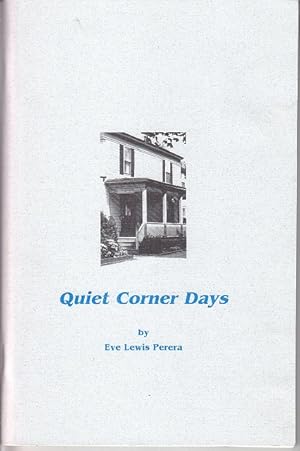 Seller image for Quiet Corner Days SCARCE for sale by Monroe Bridge Books, MABA Member