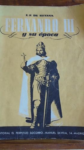 Imagen del vendedor de FERNANDO III Y SU POCA a la venta por LIBRERA ROBESPIERRE