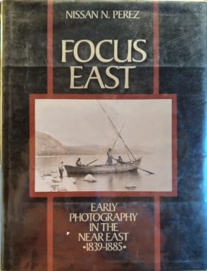 Seller image for Focus East: Early Photography in the Near East (1839-1885) for sale by Structure, Verses, Agency  Books