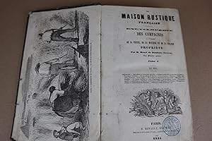 La Maison Rustique Française : Encyclopédie des campagnes à l'usage de la petite, de la moyenne e...