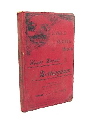 Cycle Route Book of Roads Round Nottingham