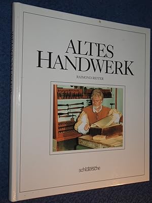 Bild des Verkufers fr Altes Handwerk in Niedersachsen. zum Verkauf von Versandantiquariat Ingo Lutter