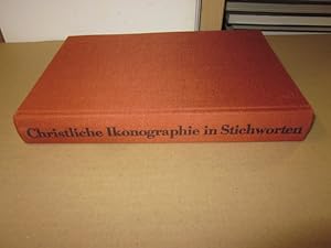 Seller image for Christliche Ikonographie in Stichworten. Hannelore Sachs; Ernst Badstbner; Helga Neumann for sale by Versandantiquariat Schfer