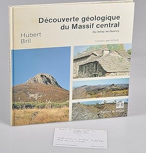Découverte géologique du Massif Central, du Velay au Quercy