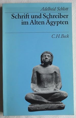 Schrift und Schreiber im Alten Ägypten