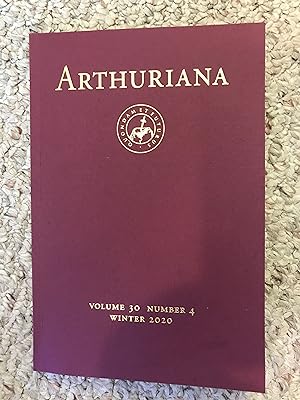 Seller image for Arthuriana Volume 30 Number 4 Winter 2020 "The True Story of Guenever' and Nineteenth-Century Women in the Literary Marketplace for sale by Three Geese in Flight Celtic Books
