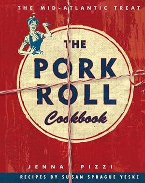 Seller image for The Pork Roll Cookbook (Paperback) for sale by Grand Eagle Retail