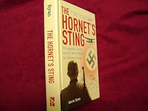 Bild des Verkufers fr The Hornet's Sting. The Amazing Untold Story of World War II Spy Thomas Sneum. zum Verkauf von BookMine