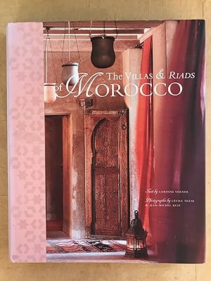 The villas & riads of Morocco