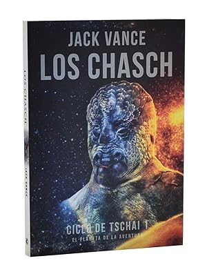 Seller image for LOS CHASCH. CICLO DE TSCHAI 1. EL PLANETA DE LA AVENTURA for sale by Librera Monogatari