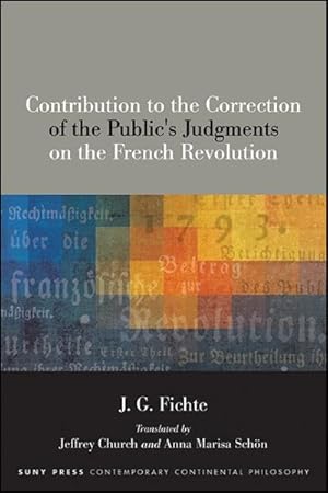 Imagen del vendedor de Contribution to the Correction of the Public's Judgments on the French Revolution a la venta por GreatBookPrices