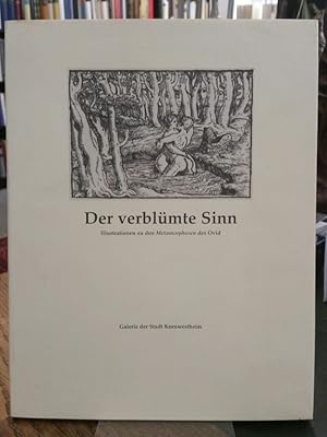 Der verblümte Sinn. Illustrationen zu den Metamorphosen des Ovid.