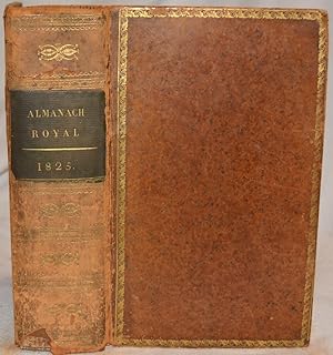 Almanach Royal, pour l'An M DCCC XXV (1825), présenté à sa Majesté.