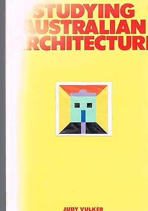 Imagen del vendedor de Studying Australian Architecture a la venta por Heath Hill Books Etc.