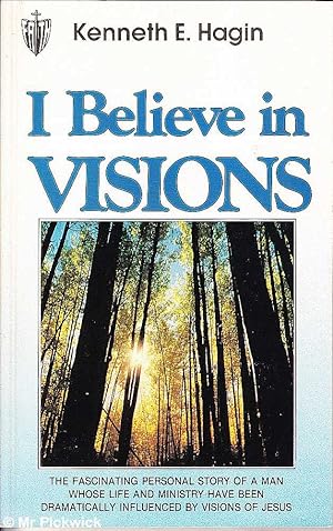 I Believe in Visions