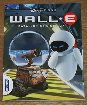 Wall-E. Batallon de Limpieza. Nueva Antologia.