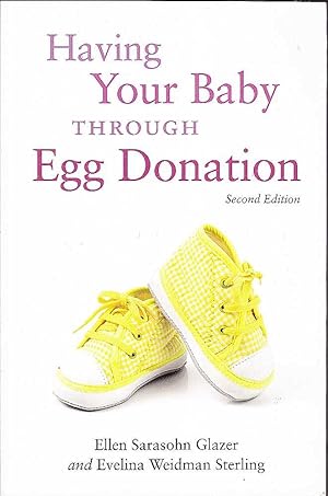 Seller image for Having Your Baby Through Egg Donation for sale by Mr Pickwick's Fine Old Books