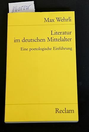 Bild des Verkufers fr Literatur im deutschen Mittelalter - Eine poetologische Einfhrung (= Universal-Bibliothek 8038 [4]) zum Verkauf von Antiquariat Hoffmann