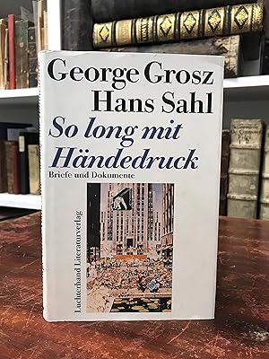 Bild des Verkufers fr So long mit Hndedruck. Briefe und Dokumente. Hrsg. von Karl Riha. zum Verkauf von Antiquariat Seibold