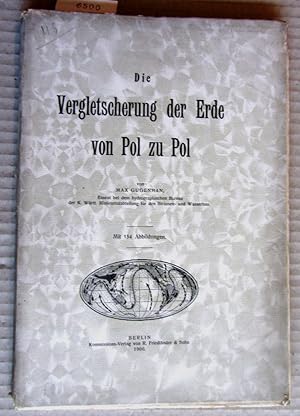 Seller image for Die Vergletscherung der Erde von Pol zu Pol. for sale by Versandantiquariat Dr. Wolfgang Ru