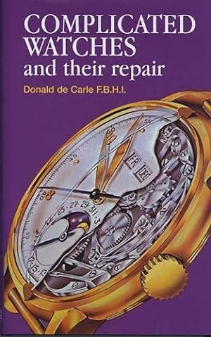 Imagen del vendedor de Complicated Watches and Their Repair a la venta por Pieuler Store