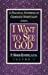 Immagine del venditore per I Want to See God: A Practical Synthesis of Carmelite Spirituality: 1 venduto da Pieuler Store