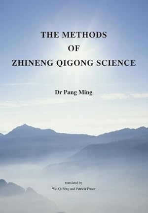 Immagine del venditore per The Methods of Zhineng Qigong Science (Teaching Zhineng Qigong) venduto da Pieuler Store