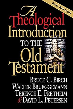 Seller image for A Theological Introduction to the Old Testament: 2nd Edition for sale by Pieuler Store