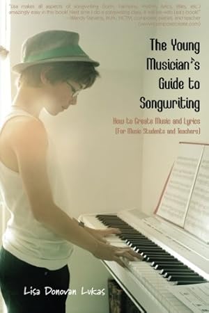 Seller image for The Young Musicians Guide to Songwriting: How to Create Music Lyrics for sale by Pieuler Store