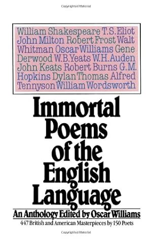 Seller image for Immortal Poems of the English Language: An Anthology for sale by Pieuler Store