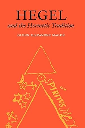 Immagine del venditore per Hegel and the Hermetic Tradition venduto da Pieuler Store