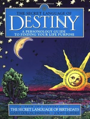 Immagine del venditore per The Secret Language of Destiny: A Personology Guide to Finding Your Life Purpose venduto da Pieuler Store