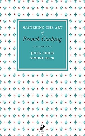 Imagen del vendedor de Mastering the Art of French Cooking, Vol.2 a la venta por Pieuler Store