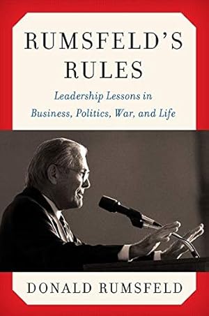 Immagine del venditore per Rumsfelds Rules: Leadership Lessons in Business, Politics, War, and Life venduto da Pieuler Store