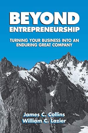 Immagine del venditore per Beyond Entrepreneurship: Turning Your Business into an Enduring Great Company venduto da Pieuler Store