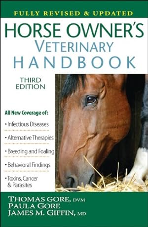 Image du vendeur pour Horse Owner's Veterinary Handbook: Fuuly Revised And Updated mis en vente par Pieuler Store