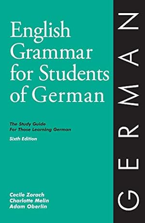 Immagine del venditore per English Grammar for Students of German : The Study Guide for Those Learning German venduto da Pieuler Store