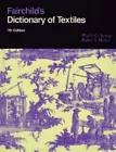Seller image for Fairchild's Dictionary of Textiles (7th Edition) for sale by Pieuler Store