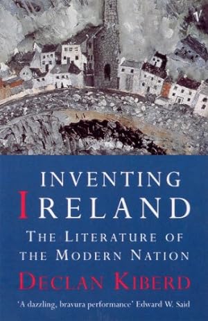 Image du vendeur pour Inventing Ireland: The Literature of the Modern Nation mis en vente par Pieuler Store