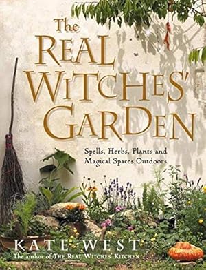 Seller image for Real Witches Garden: Spells, Herbs, Plants and Magical Spaces Outdoors for sale by Pieuler Store