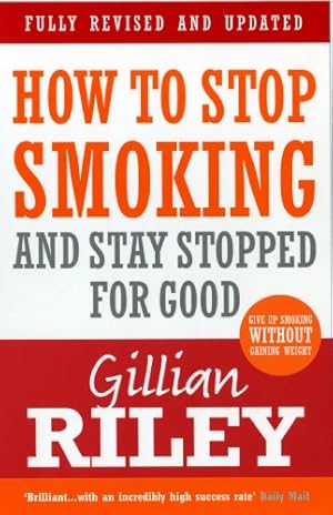 Seller image for How to Stop Smoking and Stay Stopped for Good for sale by Pieuler Store