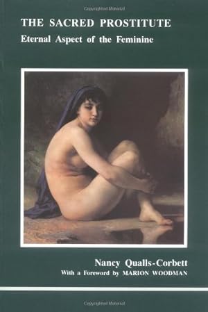 Immagine del venditore per Sacred Prostitute, The (Studies in Jungian Psychology by Jungian Analysts) venduto da Pieuler Store