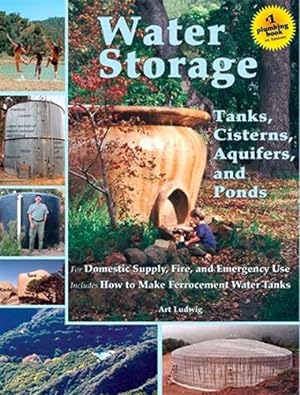 Immagine del venditore per Water Storage: Tanks, Cisterns, Aquifers, and Ponds venduto da Pieuler Store