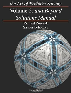 Seller image for The Art of Problem Solving, Vol. 2: And Beyond Solutions Manual for sale by Pieuler Store