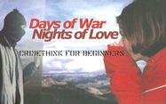Bild des Verkufers fr Days of War, Nights of Love: Crimethink For Beginners zum Verkauf von Pieuler Store