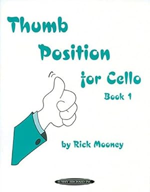 Imagen del vendedor de Thumb Position for Cello, Book 1 a la venta por Pieuler Store