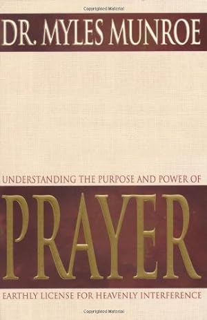 Seller image for Understanding The Purpose And Power Of Prayer for sale by Pieuler Store