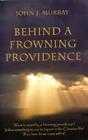 Seller image for Behind A Frowning Providence for sale by Pieuler Store