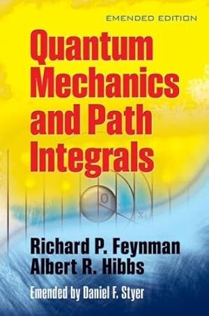 Immagine del venditore per Quantum Mechanics and Path Integrals: Emended Edition (Dover Books on Physics) venduto da Pieuler Store