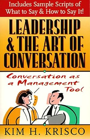 Seller image for Leadership and the Art of Conversation: Conversation as a Management Tool for sale by Pieuler Store